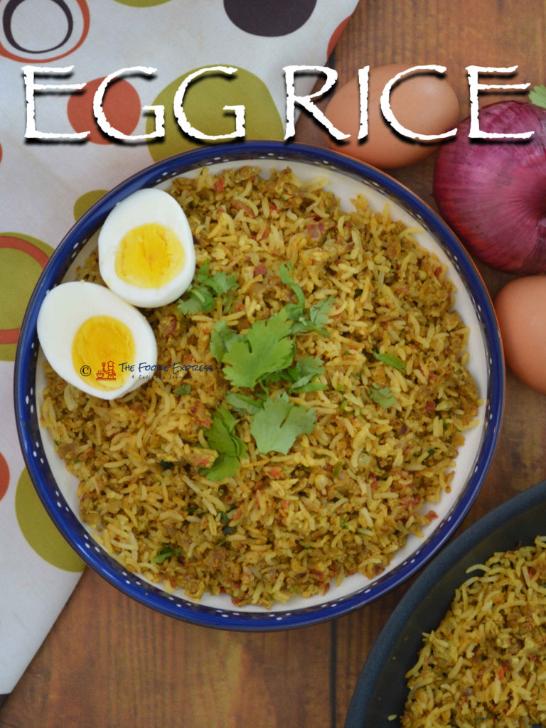 Egg Rice - The Foodie Express